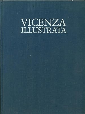Imagen del vendedor de Vicenza illustrata a la venta por Librodifaccia