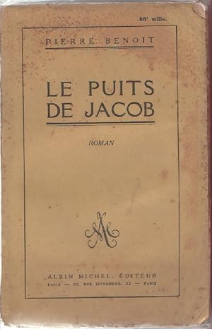 Bild des Verkufers fr Le puits de Jacob - Pierre Benoit zum Verkauf von libreria biblos