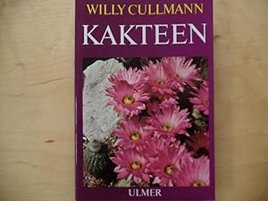 Kakteen : Einf. in d. Kakteenkunde u. Anleitung zu erfolgreicher Kakteenkultur.