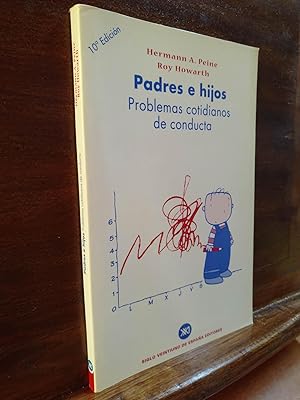 Imagen del vendedor de Padres e hijos Problemas cotidianos de conducta a la venta por Libros Antuano