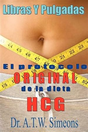 Seller image for Libras Y Pulgadas / Pounds and Inches : Un Enfoque Nuevo Para La Obesidad / a New Approach to Obesity -Language: Spanish for sale by GreatBookPrices