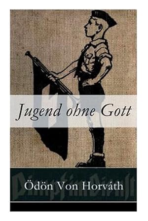 Bild des Verkäufers für Jugend Ohne Gott (Vollst Ndige Ausgabe) -Language: german zum Verkauf von GreatBookPrices
