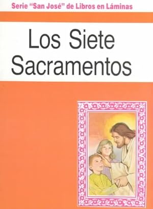 Seller image for Los Siete Sacramentos : (Pack of 10) -Language: Spanish for sale by GreatBookPrices