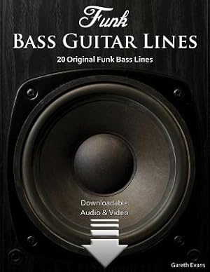 Seller image for Funk Bass Guitar Lines : 20 Original Funk Bass Lines With Audio & Video for sale by GreatBookPrices