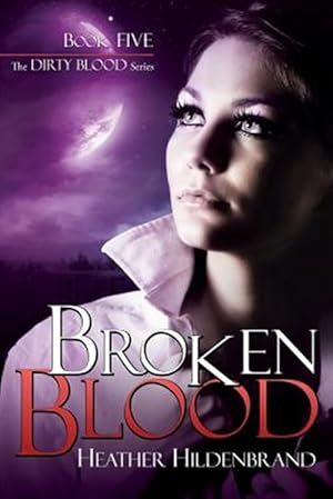 Bild des Verkufers fr Broken Blood zum Verkauf von GreatBookPrices