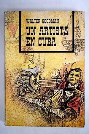 Imagen del vendedor de Un artista en Cuba a la venta por Alcan Libros