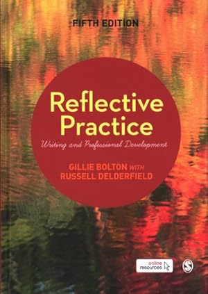 Image du vendeur pour Reflective Practice : Writing and Professional Development mis en vente par GreatBookPrices