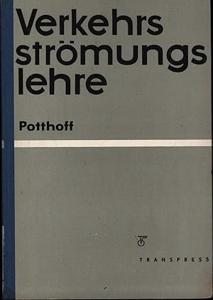 Verkehrsströmungslehre Band 1,Die Zugfolge auf Strecken und in Bahnhöfen"