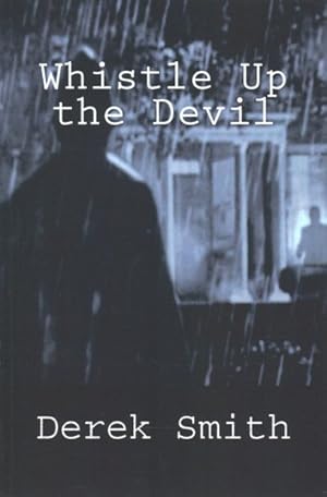 Immagine del venditore per Whistle Up the Devil : A Detective Story venduto da GreatBookPrices