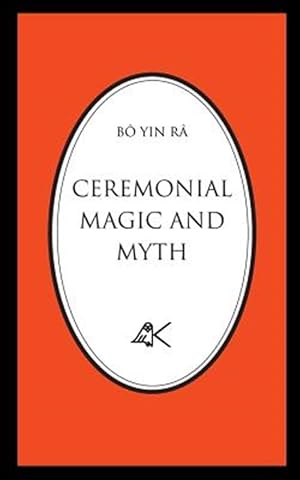 Seller image for CEREMONIAL MAGIC AND MYTH for sale by GreatBookPrices