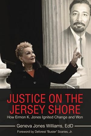 Imagen del vendedor de Justice on the Jersey Shore : How Ermon K. Jones Ignited Change and Won a la venta por GreatBookPrices