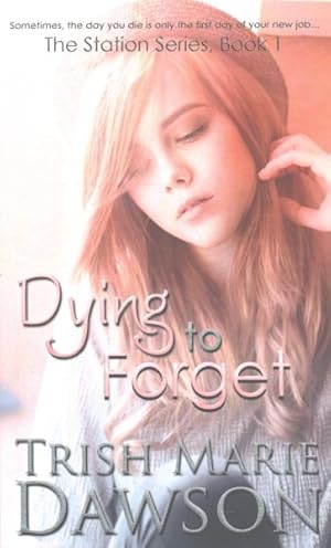 Seller image for Dying to Forget for sale by GreatBookPrices