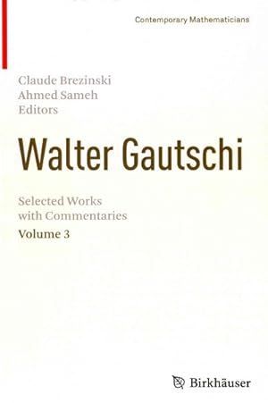 Immagine del venditore per Walter Gautschi : Selected Works With Commentaries venduto da GreatBookPrices