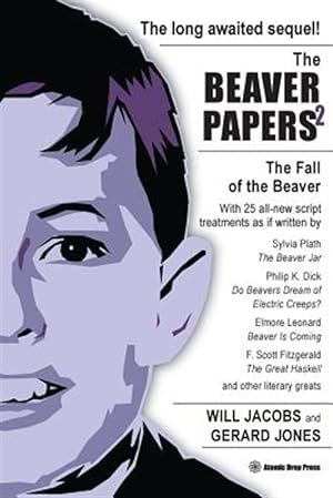 Seller image for The Beaver Papers 2: The Fall of the Beaver for sale by GreatBookPrices