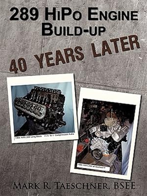 Imagen del vendedor de 289 Hipo Engine Build-Up 40 Years Later a la venta por GreatBookPrices