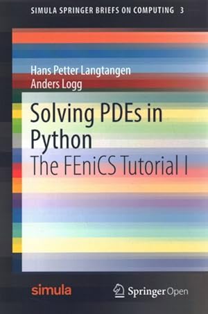 Seller image for Solving Pdes in Python : The Fenics Tutorial I for sale by GreatBookPrices