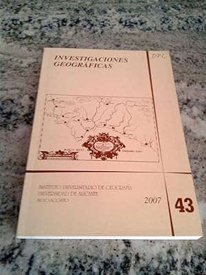 INVESTIGACIONES GEOGRÁFICAS: ANALES DE LA UNIVERSIDAD DE ALICANTE: INSTITUTO UNIVERSITARIO DE GEO...