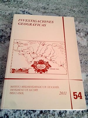 INVESTIGACIONES GEOGRÁFICAS: ANALES DE LA UNIVERSIDAD DE ALICANTE: INSTITUTO UNIVERSITARIO DE GEO...