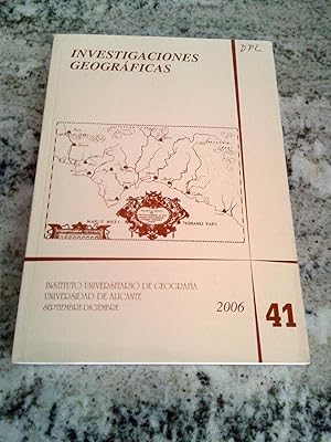 INVESTIGACIONES GEOGRÁFICAS: ANALES DE LA UNIVERSIDAD DE ALICANTE: INSTITUTO UNIVERSITARIO DE GEO...