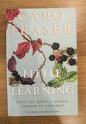 Seller image for A LITTLE LEARNING for sale by Happyfish Books