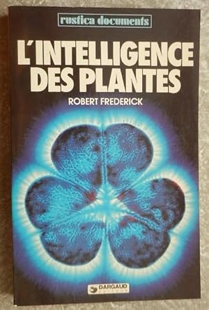 L'intelligence des plantes.