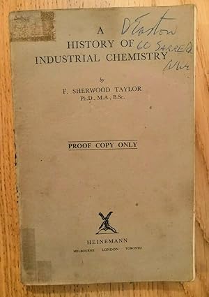 Seller image for A HISTORY OF INDUSTRIAL CHEMISTRY for sale by Happyfish Books