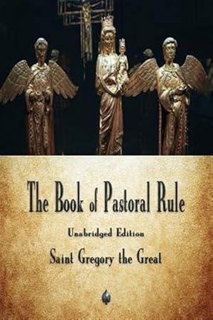 Immagine del venditore per The Book of Pastoral Rule venduto da GreatBookPrices