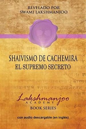 Bild des Verkufers fr Shaivismo de Cachemira : El Supremo Secreto -Language: spanish zum Verkauf von GreatBookPrices