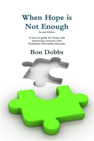 Seller image for When Hope is Not Enough, Second Edition for sale by GreatBookPrices