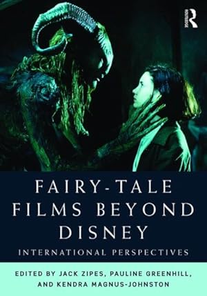 Seller image for Fairy-Tale Films Beyond Disney : International Perspectives for sale by GreatBookPrices