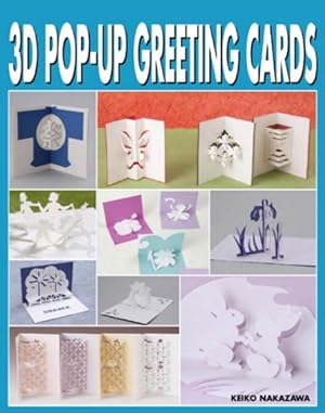 Imagen del vendedor de 3d Pop-up Greeting Cards a la venta por GreatBookPrices