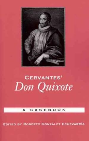 Imagen del vendedor de Cervantes' Don Quixote : A Casebook a la venta por GreatBookPrices