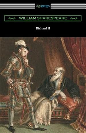Seller image for Richard II: (Annotated by Henry N. Hudson with an Introduction by Charles Harold Herford) for sale by GreatBookPrices
