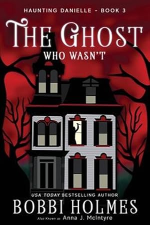 Seller image for The Ghost Who Wasn't for sale by GreatBookPrices