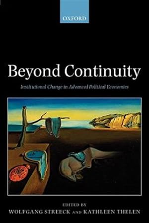 Bild des Verk�ufers f�r Beyond Continuity : Institutional Change In Advanced Political Economies zum Verkauf von GreatBookPrices