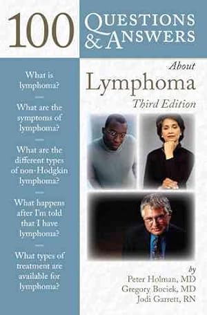Image du vendeur pour 100 Questions & Answers About Lymphoma mis en vente par GreatBookPrices