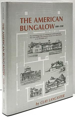 The American Bungalow, 1880-1930 (Hardcover)