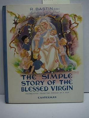 Imagen del vendedor de Simple Story of the Blessed Virgin a la venta por Imperial Books and Collectibles