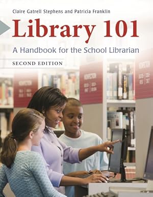Seller image for Library 101 : A Handbook for the School Librarian for sale by GreatBookPrices