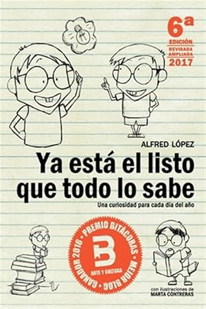 Imagen del vendedor de YA Est El Listo Que Todo Lo Sabe: Una Curiosidad Para Cada D-A del Ao -Language: spanish a la venta por GreatBookPrices