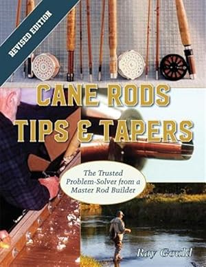 Immagine del venditore per Cane Rods: Tips & Tapers: Tips & Tapers venduto da GreatBookPrices