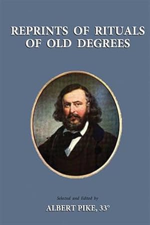 Seller image for Reprints of Rituals of Old Degrees for sale by GreatBookPrices