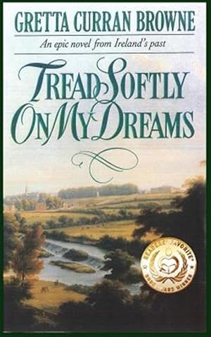 Seller image for Tread Softly on My Dreams for sale by GreatBookPrices