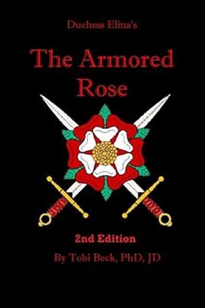 Seller image for The Armored Rose for sale by GreatBookPrices