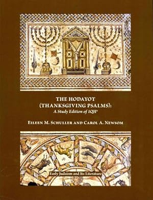 Seller image for Hodayot Thanksgiving Psalms : A Study Edition of 1qha for sale by GreatBookPrices
