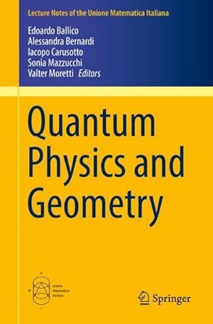 Bild des Verkufers fr Quantum Physics and Geometry zum Verkauf von AHA-BUCH GmbH