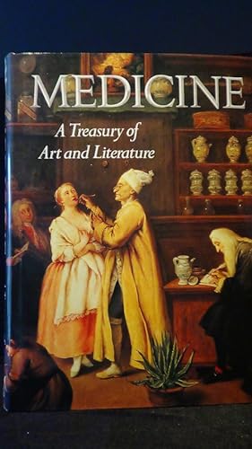 Bild des Verkufers fr Medicine. A treasury of art and literature. zum Verkauf von GAMANDER ANTIQUARIAT