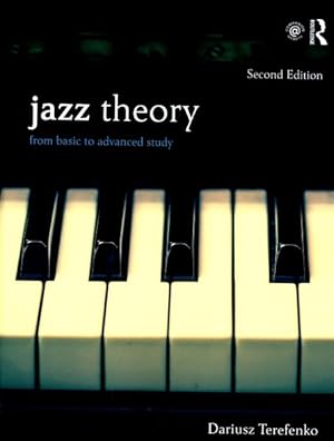 Imagen del vendedor de Jazz Theory : From Basic to Advanced Study a la venta por GreatBookPrices