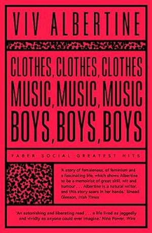 Seller image for Clothes, Clothes, Clothes. Music, Music, Music. Boys, Boys, Boys. (Paperback) for sale by Grand Eagle Retail
