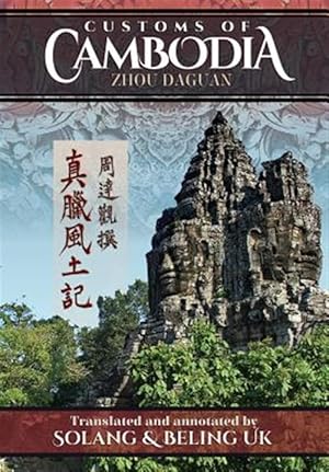 Image du vendeur pour Customs of Cambodia - Zhou Daguan mis en vente par GreatBookPrices